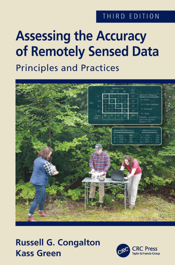 Assessing The Accuracy Of Remotely Sensed Data Principles And Practices Third Editon Congalton