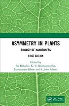 Asymmetry In Plants Biology Of Handedness Bahadur Bir