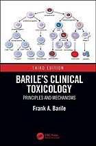Bariles Clinical Toxicology Principles And Mechanisms Third Edition Barile