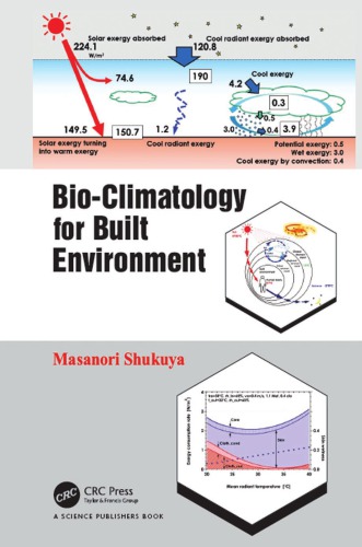 Bioclimatology For The Built Environment Shukuya Masanori