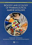 Biology And Ecology Of Pharmaceutical Marine Molluscs Santhanam