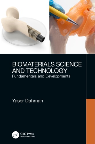 Biomaterials Science And Technology Fundamentals And Developments Yaser Dahman