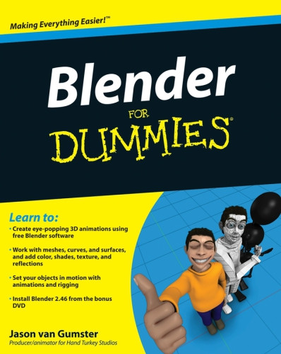 Blender For Dummies 1st Edition 1st Edition Jason Van Gumster