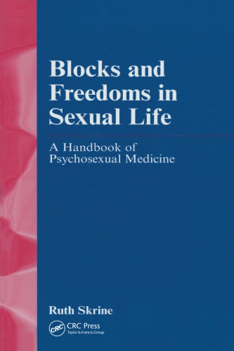 Blocks And Freedoms In Sexual Life Handbook In Psychosexual Medicine First Edition Skrine