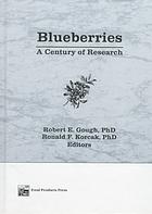 Blueberries A Century Of Research Gough Robert Edward Korcak