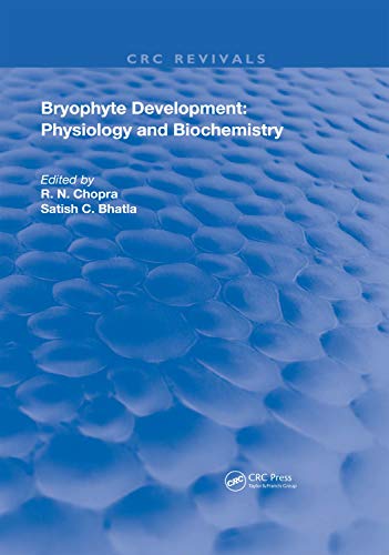 Bryophyte Development Physiology And Biochemistry Bhatla Satish C Chopra