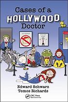 Cases Of A Hollywood Doctor Schwarz Edward