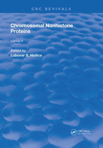 Chromosomal Nonhistone Protein Volume Iii Biochemistry Hnilica