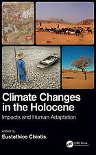 Climate Changes In The Holocene Impacts And Human Adaptation Chiotis
