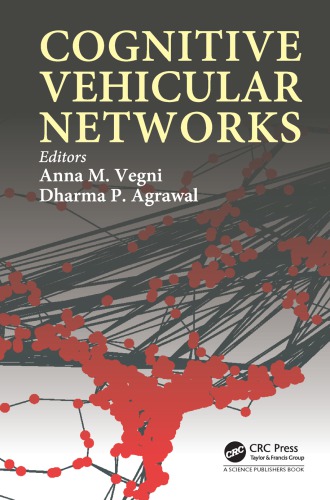 Cognitive Vehicular Networks First Edition Agrawal Dharma P Vegni