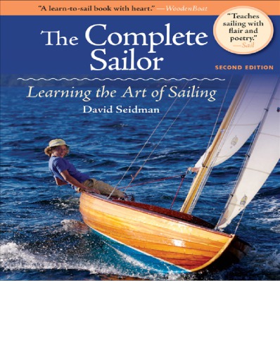 The Complete Sailor Learning The Art Of Sailing 2nd Edition Seidman
