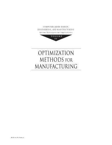 Computeraided Design Engineering And Manufacturing Systems Techniques And Applications Volume Iv Optimization Methods For Manufacturing Leondes