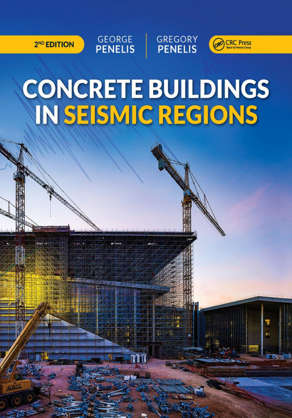 Concrete Buildings In Seismic Regions Second Edition Penelis
