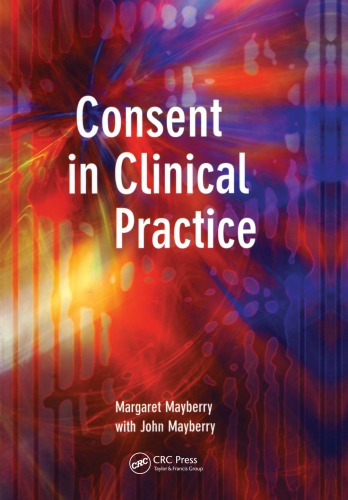Consent In Clinical Practice Mayberry John F Mayberry Margaret
