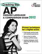 Cracking The Ap English Language Composition Exam 2012 Ed Hartzell