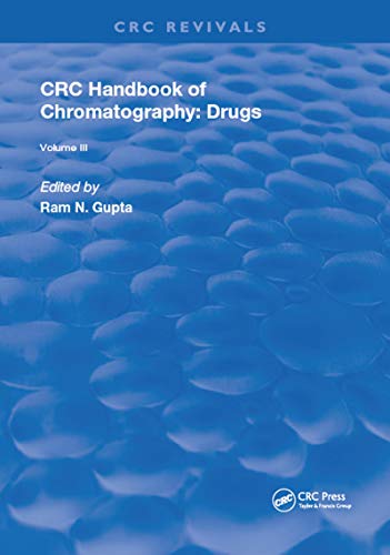 Crc Handbook Of Chromatography Drugs Volume Iii Gupta Ram N