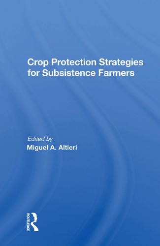 Crop Protection Strategies For Subsistence Farmers Tang Xiaobing