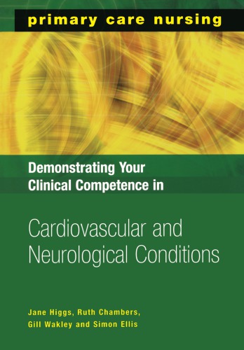 Demonstrating Your Clinical Competence In Cardiovascular And Neurological Conditions Chambers