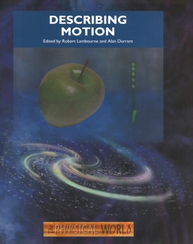Describing Motion The Physical World Durrant Alan V Lambourne