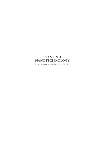 Diamond Nanotechnology Syntheses And Applications Sung James Chienmin Lin