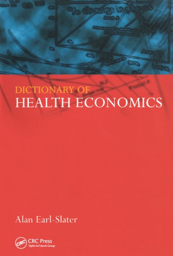 Dictionary Of Health Economics Earlslater Alan