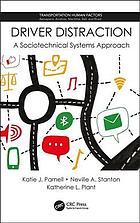 Driver Distraction A Sociotechnical Systems Approach Parnell