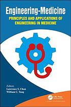 Engineeringmedicine Principles And Applications Of Engineering In Medicine Chan