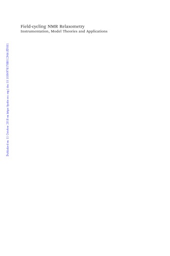 Fieldcycling Nmr Relaxometry Instrumentation Model Theories And Applications Kimmich