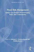 Flood Risk Management Global Case Studies Of Governance Policy And Communities Becker