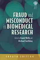 Fraud And Misconduct In Biomedical Research 4th Ed Farthing Michael Wells