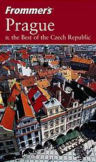 Frommers Prague The Best Of The Czech Republic 5th Ed Mastrini