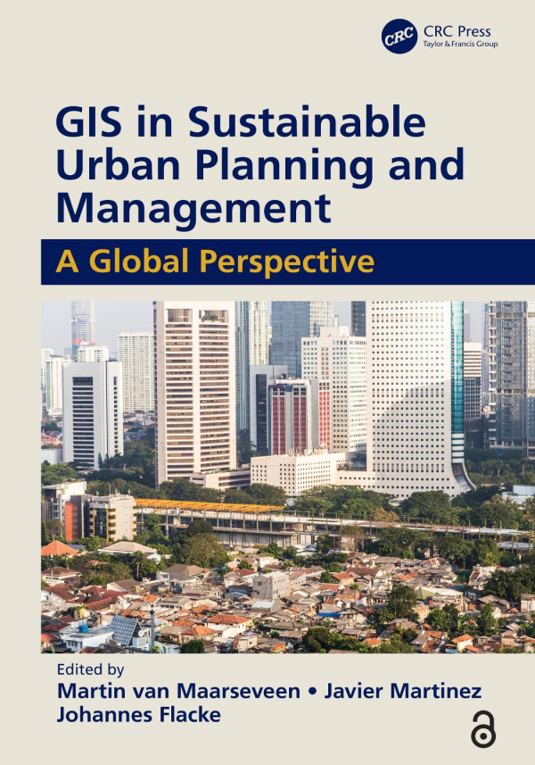 Gis In Sustainable Urban Planning And Management Flacke Johannes Maarseveen Martin Van Martinez Javier