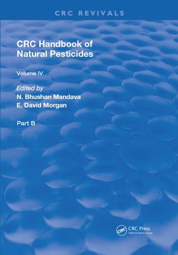 Handbook Of Natural Pesticides Pheromono Part B Volume Iv Mandava