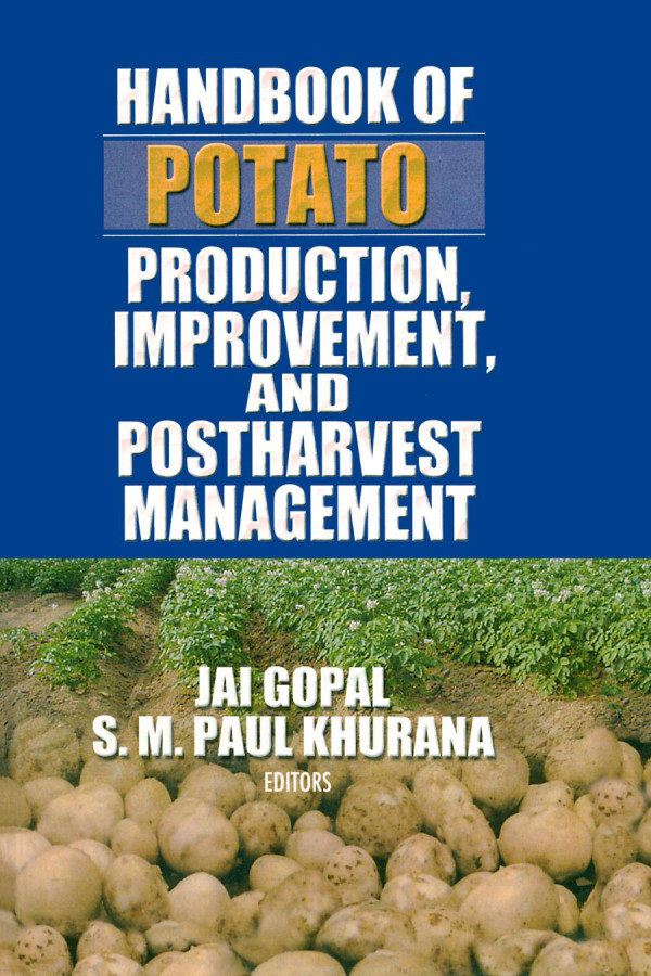 Handbook Of Potato Production Improvement And Postharvest Management Gopal