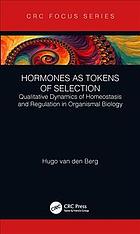 Hormones As Tokens Of Selection Qualitative Dynamics Ofhomeostasis And Regulation In Organismal Biology Berg