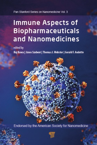 Immune Aspects Of Biopharmaceuticals And Nanomedicines Audette