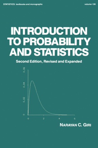 Introduction To Probability And Statistics Second Edition Revised And Expanded Giri