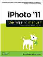 Iphoto 11 The Missing Manual 1st Ed Pogue David Snider Lesa Lesa Snider