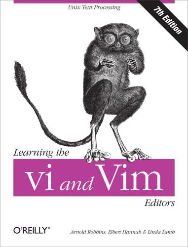 Learning The Vi And Vim Editors Robbins Arnold Hannah Elbert
