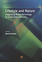 Lifestyle And Nature Integrating Nature Technology To Sustainable Lifestyles Furukawa