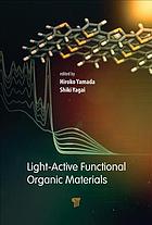 Lightactive Functional Organic Materials Hiroko Yamada Shiki Yagai