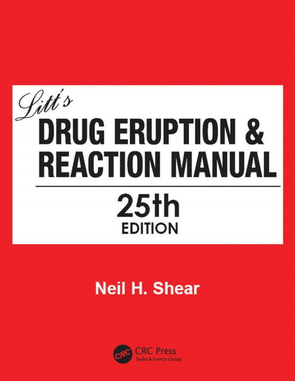 Litts Drug Eruption Reaction Manual 25th Edition Shear Neil H