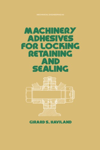 Machinery Adhesives For Locking Retaining And Sealing 1st Haviland