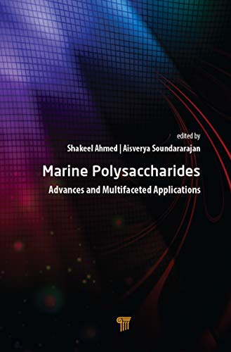 Marine Polysaccharides Advances And Multifaceted Applications Ahmed