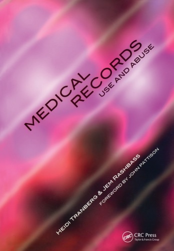 Medical Records Use And Abuse Rashbass Jem Tranberg Heidi