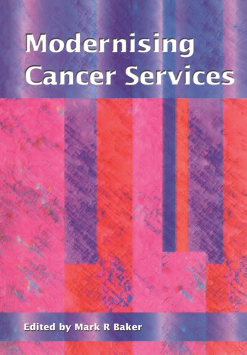 Modernising Cancer Services Baker Mark
