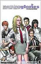Morning Glories Vol 1 For A Better Future Eisma Joe Spencer
