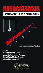 Nanocatalysis Applications And Technologies Calvinocasilda