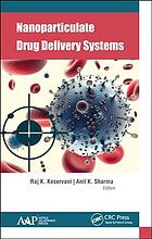 Nanoparticulate Drug Delivery Systems Keservani Raj K Sharma