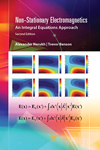 Nonstationary Electromagnetics An Integral Equations Approach Nerukh